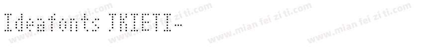 Ideafonts JKIETI字体转换
